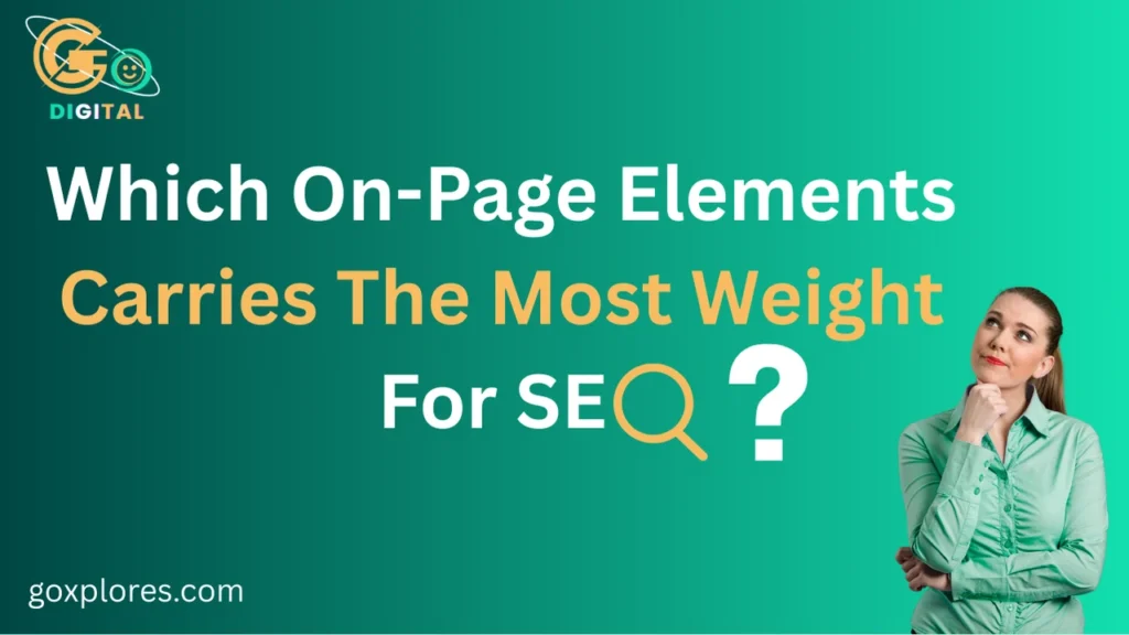 which on page element carries the most weight for seo